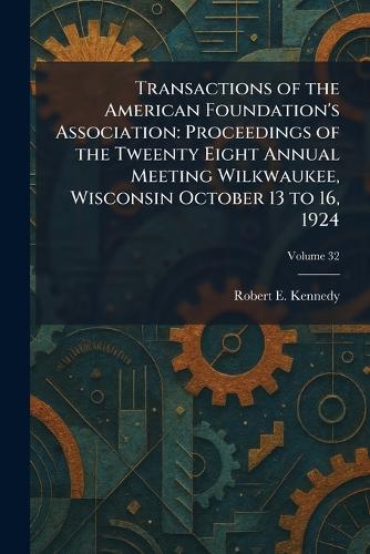 Transactions of the American Foundation's Association