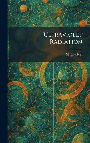 Ultraviolet Radiation