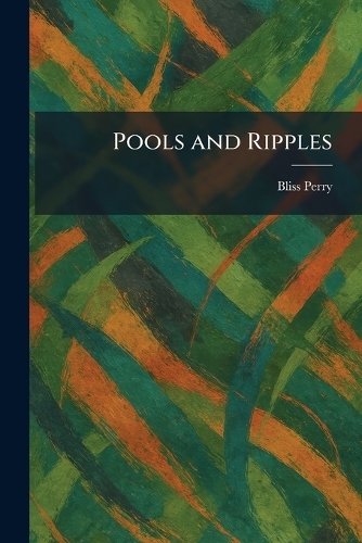 Pools and Ripples
