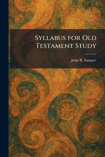 Syllabus for Old Testament Study