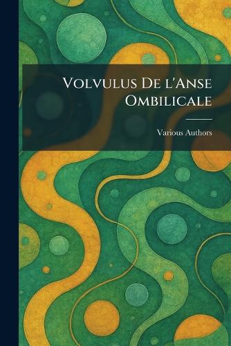 Volvulus de L'Anse Ombilicale