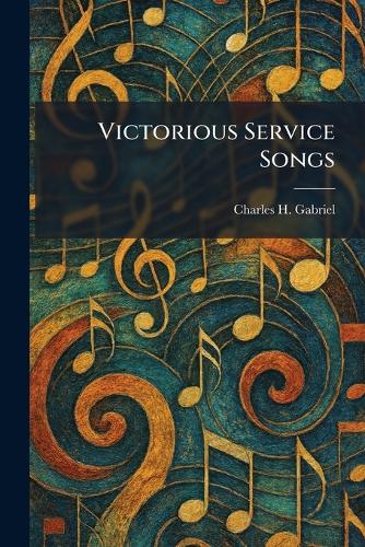 Victorious Service Songs