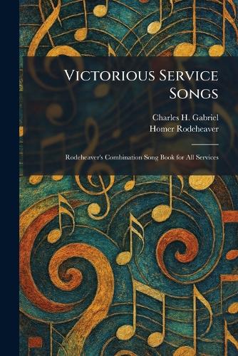 Victorious Service Songs