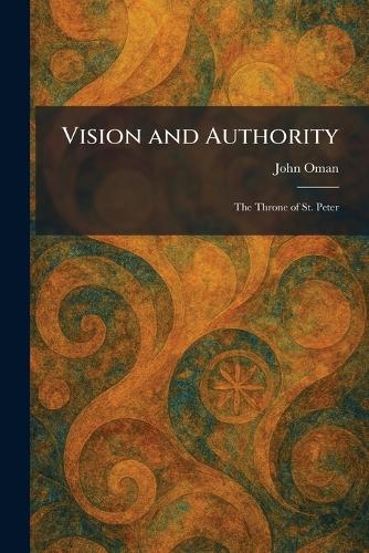 Vision and Authority