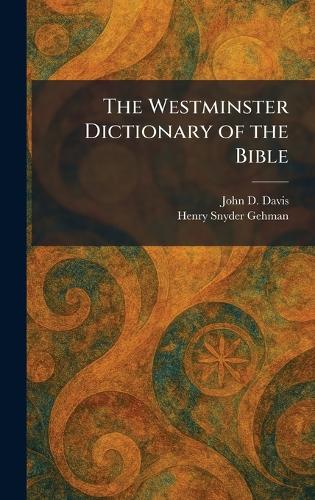 The Westminster Dictionary of the Bible