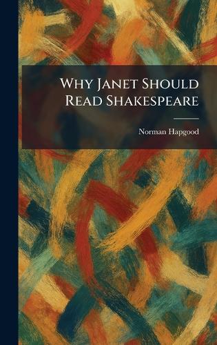 Why Janet Should Read Shakespeare
