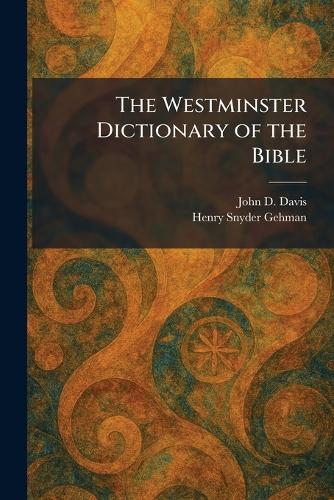 The Westminster Dictionary of the Bible