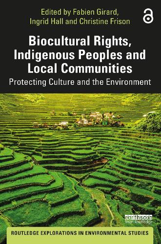 Biocultural Rights, Indigenous Peoples and Local Communities
