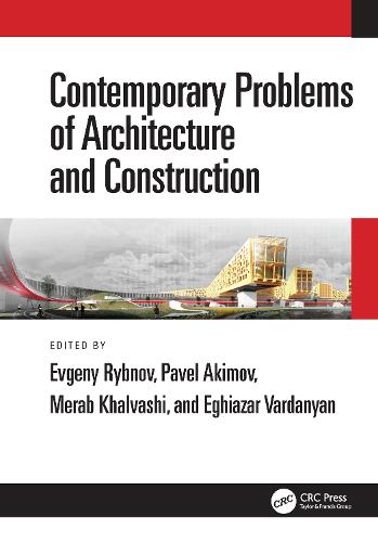 Contemporary Problems of Architecture and Construction