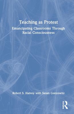 Teaching as Protest