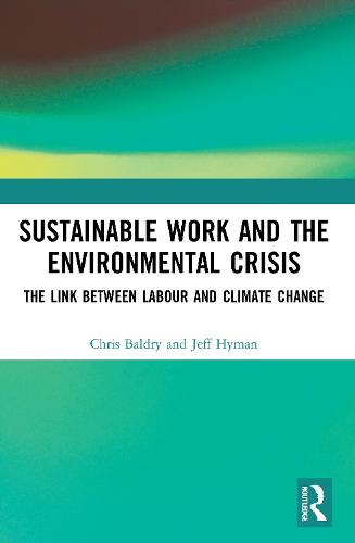 Sustainable Work and the Environmental Crisis