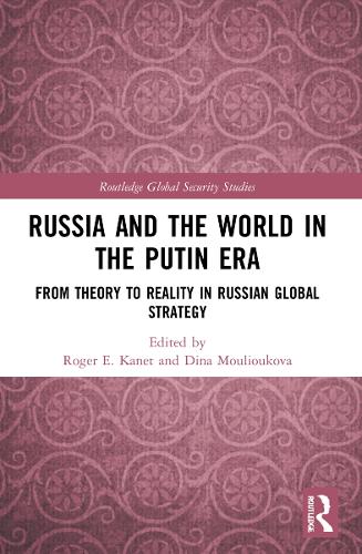 Russia and the World in the Putin Era
