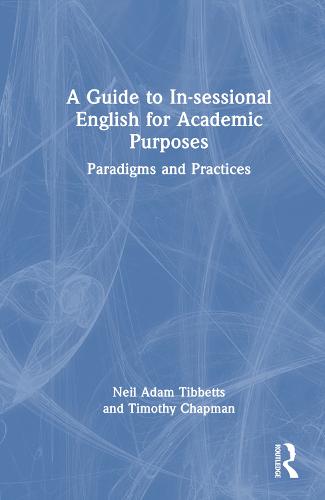 A Guide to In-sessional English for Academic Purposes