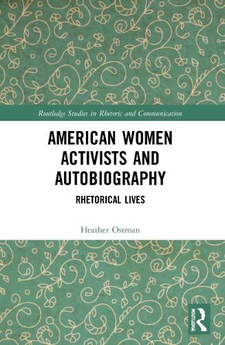 American Women Activists and Autobiography