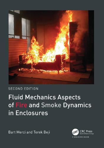Fluid Mechanics Aspects of Fire and Smoke Dynamics in Enclosures