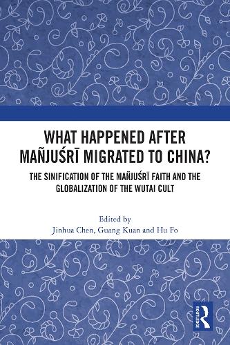 What Happened After Mañjuśrī Migrated to China?