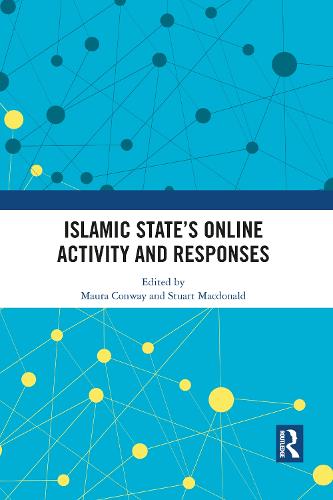 Islamic State’s Online Activity and Responses