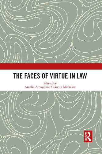 The Faces of Virtue in Law