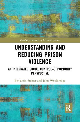 Understanding and Reducing Prison Violence