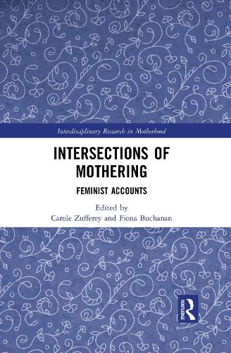 Intersections of Mothering
