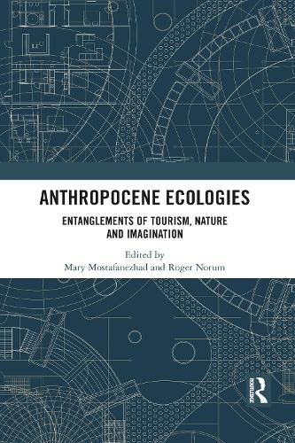 Anthropocene Ecologies