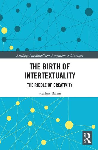 The Birth of Intertextuality