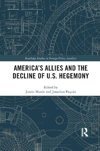 America's Allies and the Decline of US Hegemony