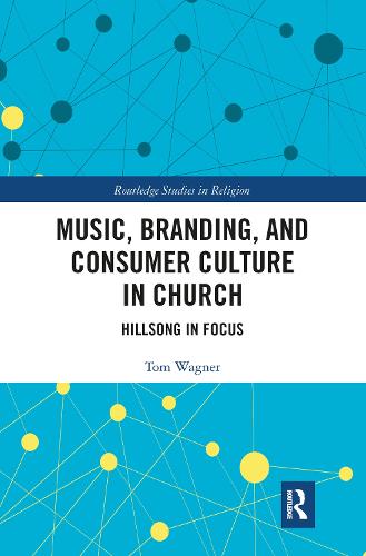 Music, Branding and Consumer Culture in Church