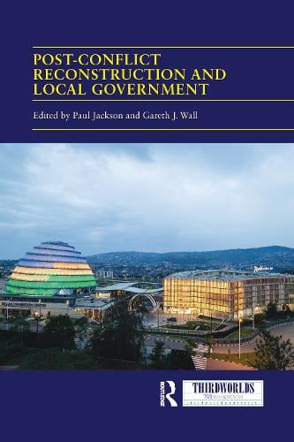 Post-conflict Reconstruction and Local Government