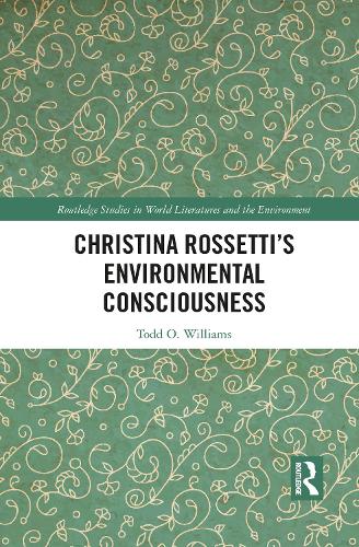 Christina Rossetti’s Environmental Consciousness