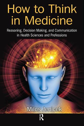 How to Think in Medicine