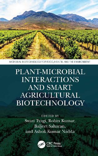 Plant-Microbial Interactions and Smart Agricultural Biotechnology
