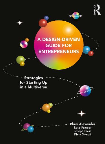 A Design Driven Guide for Entrepreneurs