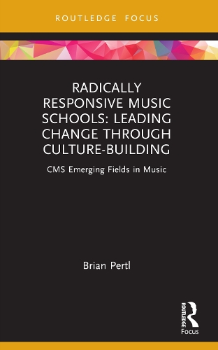 Radically Responsive Music Schools
