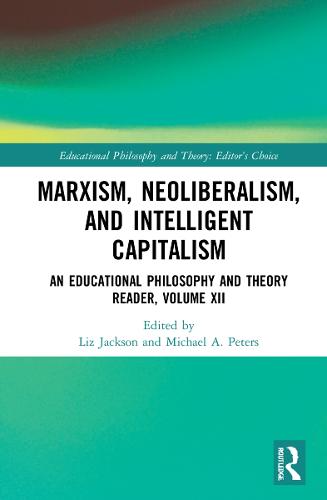 Marxism, Neoliberalism, and Intelligent Capitalism