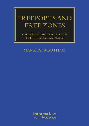 Freeports and Free Zones