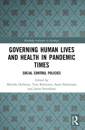 Governing Human Lives and Health in Pandemic Times
