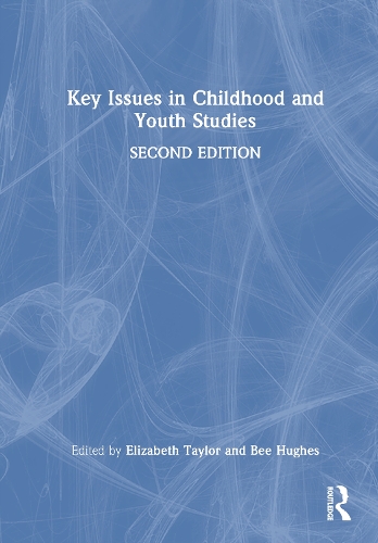 Key Issues in Childhood and Youth Studies