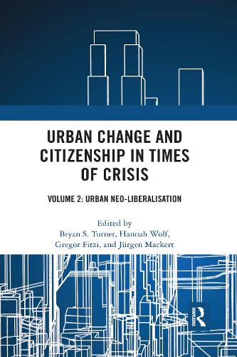 Urban Change and Citizenship in Times of Crisis
