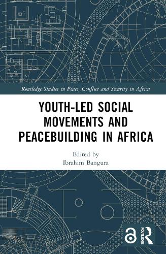 Youth-Led Social Movements and Peacebuilding in Africa