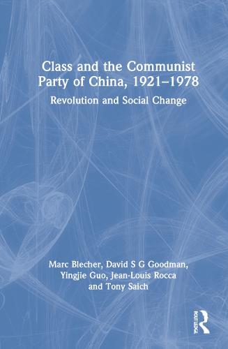 Class and the Communist Party of China, 1921-1978