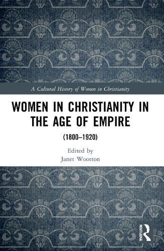 Women in Christianity in the Age of Empire