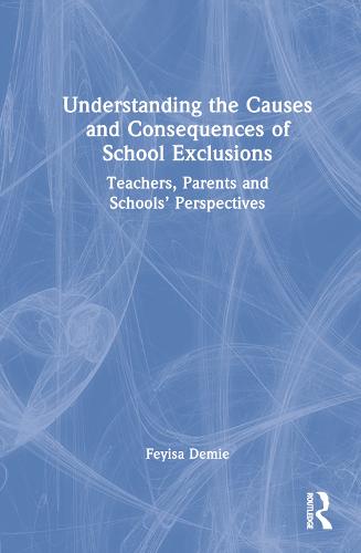 Understanding the Causes and Consequences of School Exclusions