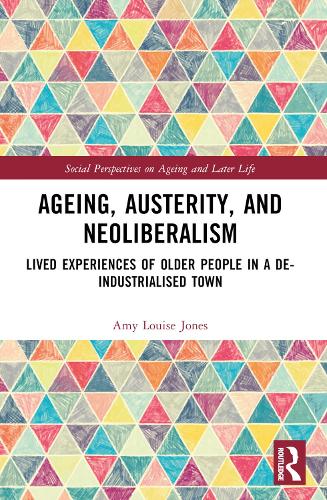 Ageing, Austerity, and Neoliberalism