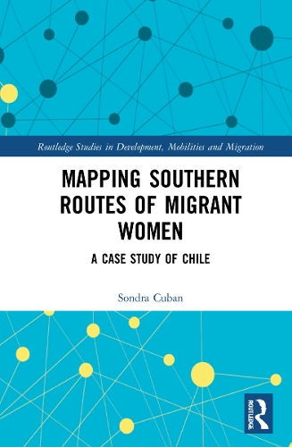 Mapping Southern Routes of Migrant Women