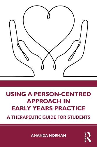 Using a Person-Centred Approach in Early Years Practice