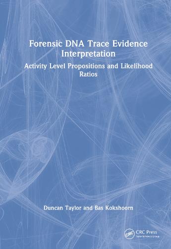 Forensic DNA Trace Evidence Interpretation