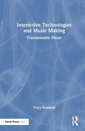 Interactive Technologies and Music Making