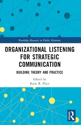 Organizational Listening for Strategic Communication