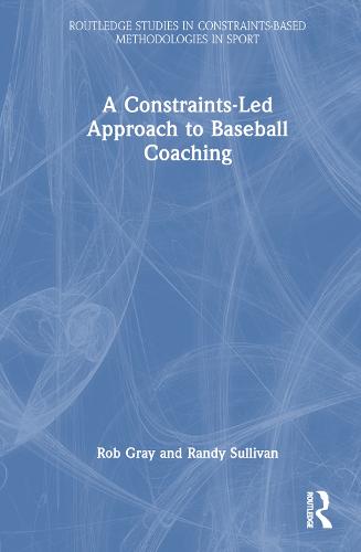 A Constraints-Led Approach to Baseball Coaching